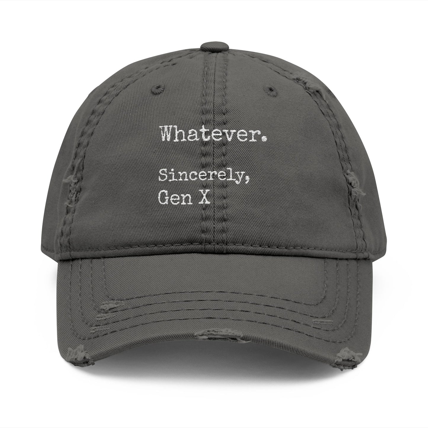 "Whatever. Sincerely, Gen X" Embroidered Cap