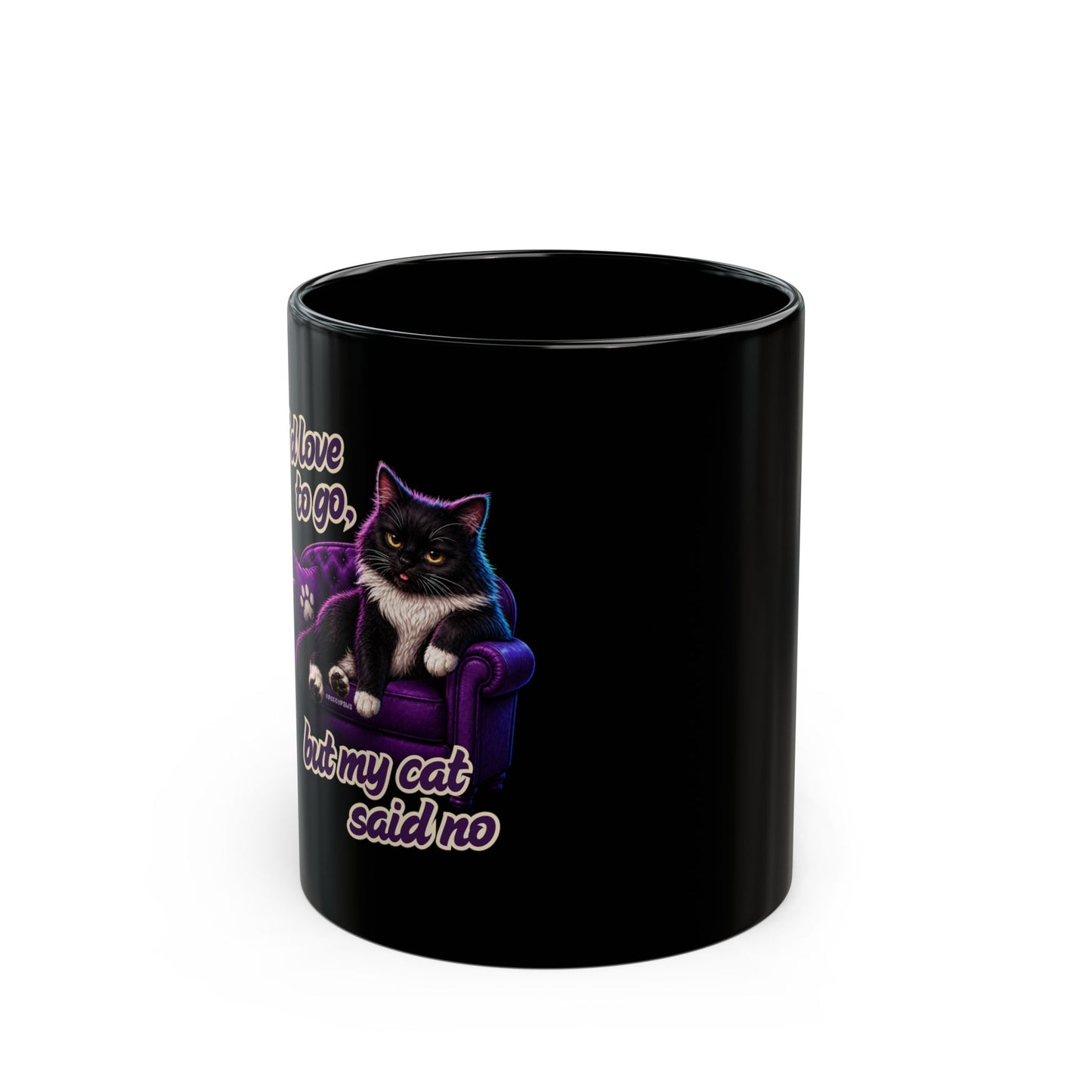 Cat Said No Black Mug — Funny Cat Lover Coffee Cup (11oz/15oz)